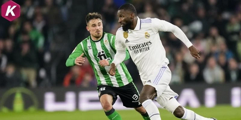 Cuộc đại chiến giữa Real Betis vs Real Madrid
